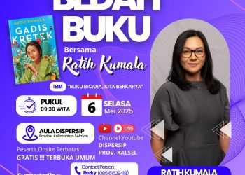 Ajak Masyarakat Lebih Dekat dengan Sastra, Dispersip Kalsel Hadirkan Ratih Kumala Bedah Novel “Gadis Kretek”