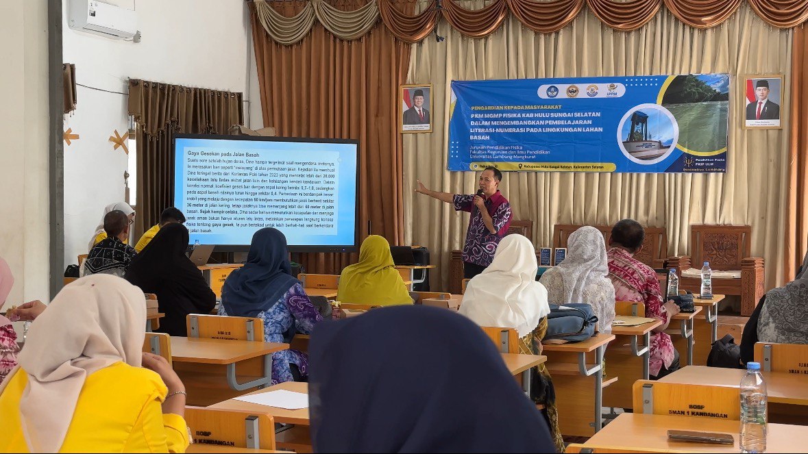 Jurusan Pendidikan Fisika FKIP ULM Gelar Pelatihan Literasi-Numerasi Berbasis Lahan Basah untuk Guru Fisika di HSS