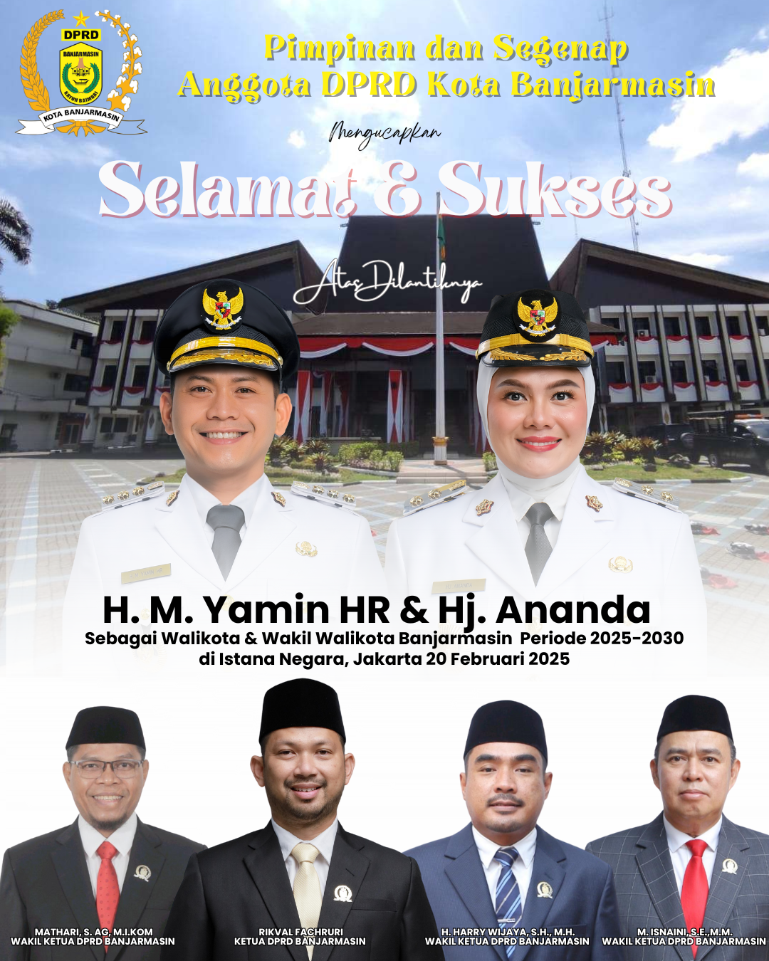 DPRD Kota Banjarmasin mengucapkan Selamat & Sukses Atas Dilantiknya Walikota dan Wakil Walikota Banjarmasin
