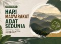 Hari Masyarakat Adat Sedunia, Momentum Menjaga Budaya dan Ruang Hidup Dayak Meratus