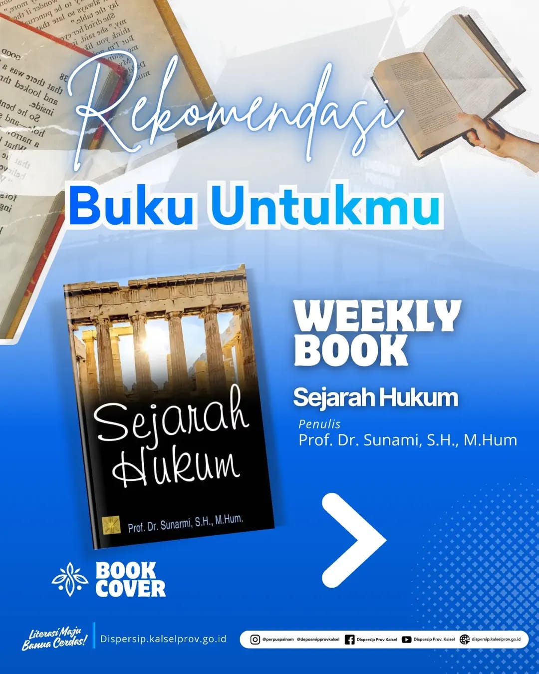 Dispersip Kalsel Rekomendasikan Buku Sejarah Hukum untuk Perluas Wawasan Hukum Masyarakat