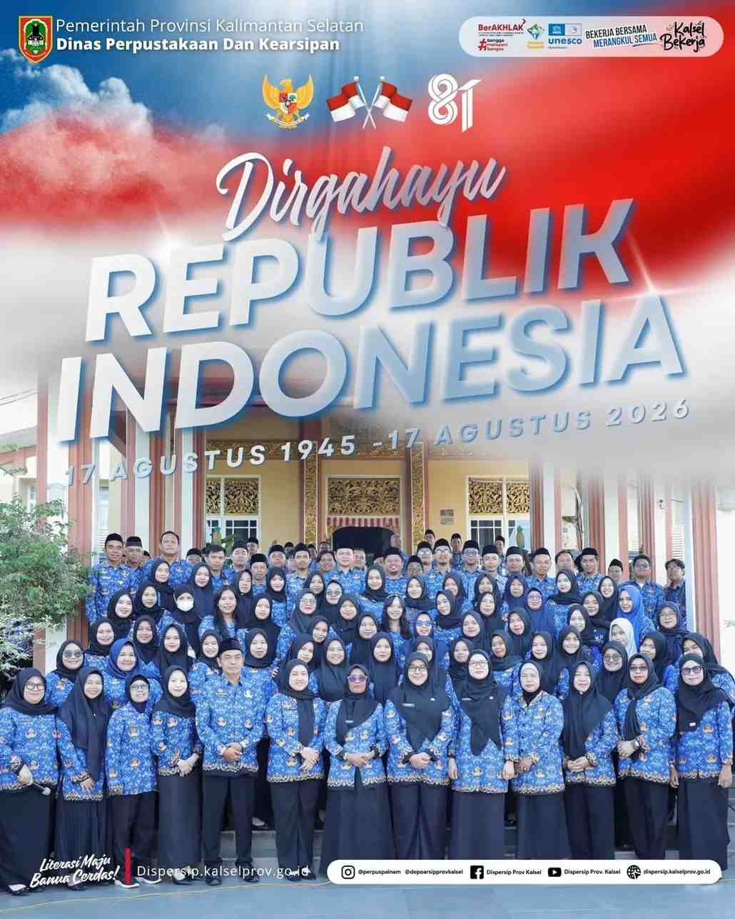 Dirgahayu Republik Indonesia ke-81, Dispersip Kalsel Ajak Terus Semangat Mengabdi untuk Banua