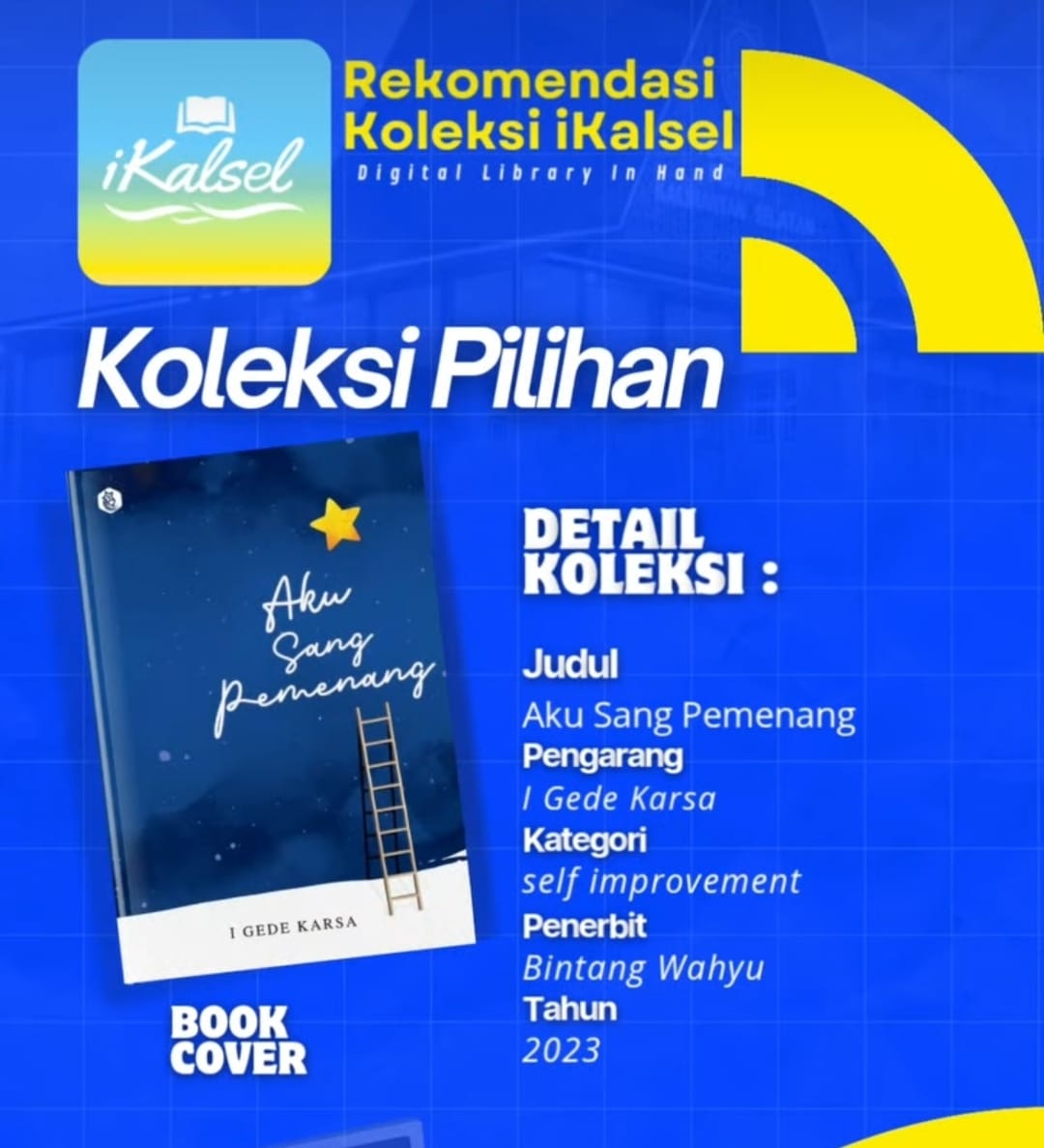 Perpuspalnam Rekomendasikan “Aku Sang Pemenang” sebagai Bacaan Pekan Ini