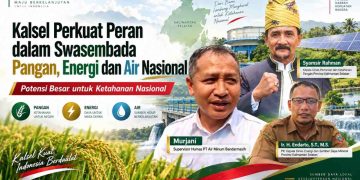 Kalsel Perkuat Potensi Pangan, Energi, dan Air Menuju Swasembada Nasional