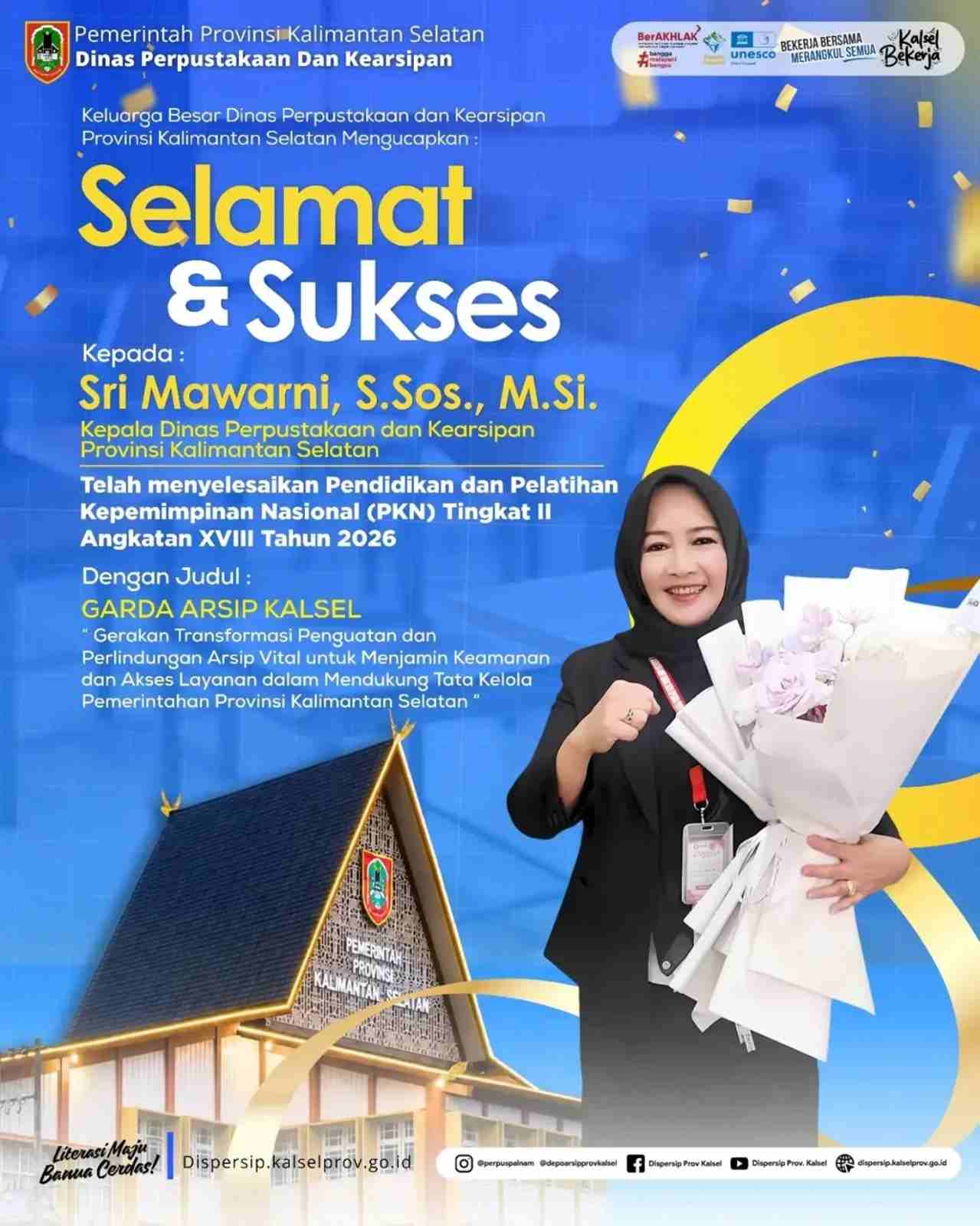 Selamat kepada Kadispersip Kalsel Sri Mawarni atas Kelulusan PKN Tingkat II 2026